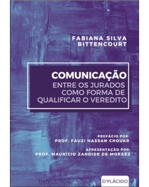 COMUNICAÇÃO ENTRE OS JURADOS COMO FORMA DE QUALIFICAR O VEREDITO