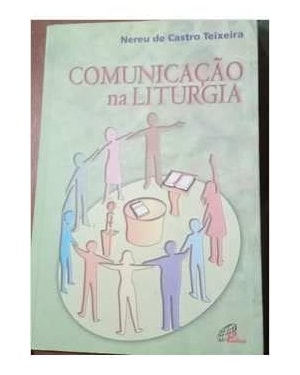 COMUNICACAO NA LITURGIA - 1