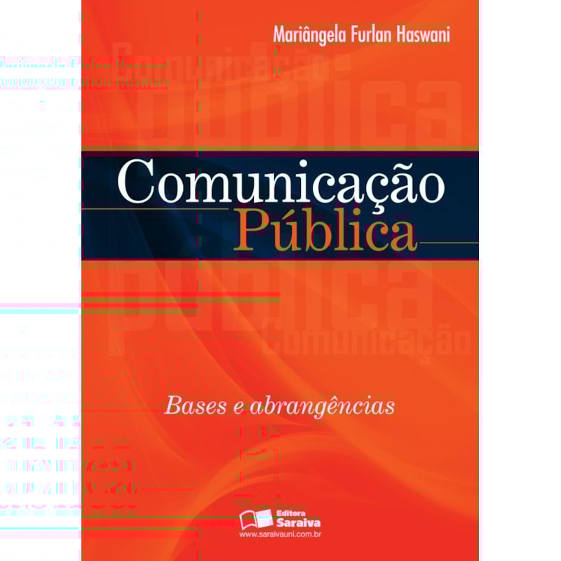 COMUNICAÇÃO PÚBLICA: BASES E ABRANGÊNCIA