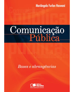 COMUNICAÇÃO PÚBLICA: BASES E ABRANGÊNCIA