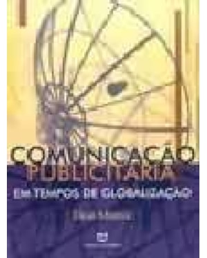 COMUNICACAO PUBLICITARIA EM TEMPOS DE GLOBALIZACAO