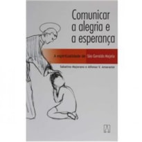 COMUNICAR A ALEGRIA E A ESPERANCA