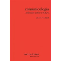 Comunicologia: Reflexões sobre o futuro