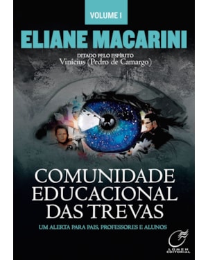 COMUNIDADE EDUCACIONAL DAS TREVAS - VOLUME 1