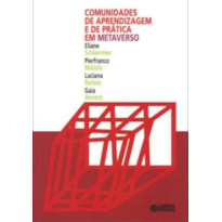 COMUNIDADES DE APRENDIZAGEM E DE PRÁTICA EM METAVERSO