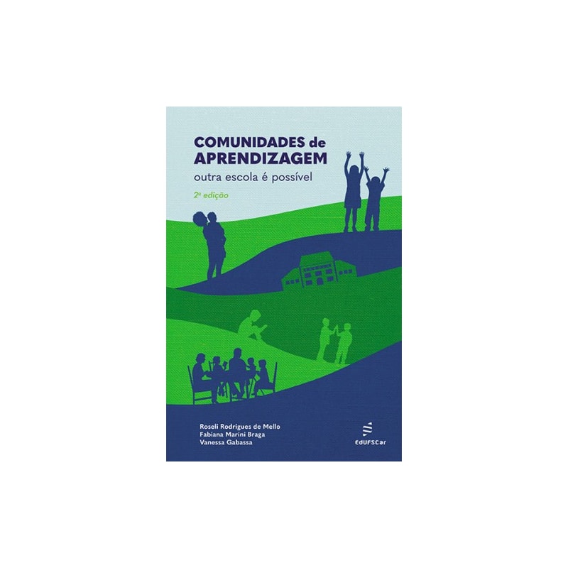 COMUNIDADES DE APRENDIZAGEM - OUTRA ESCOLA E POSSIVEL