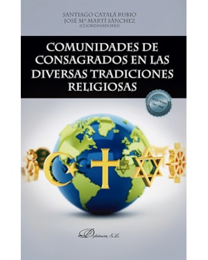 COMUNIDADES DE CONSAGRADOS EN LAS DIVERSAS TRADICIONES RELIGIOSAS