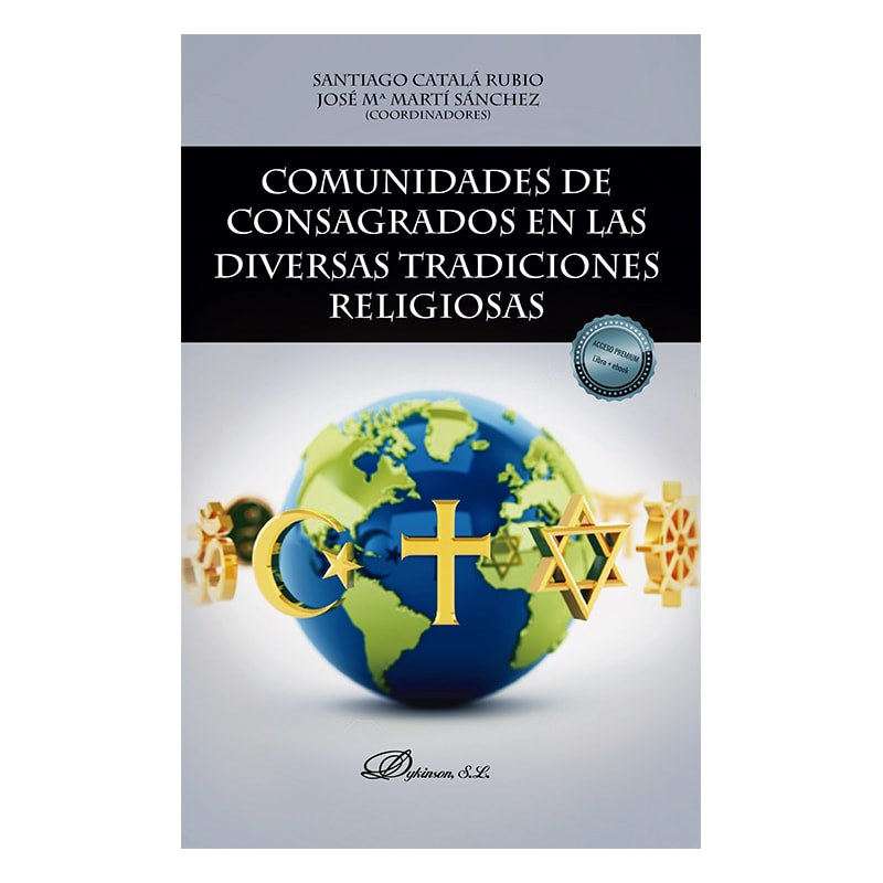 COMUNIDADES DE CONSAGRADOS EN LAS DIVERSAS TRADICIONES RELIGIOSAS