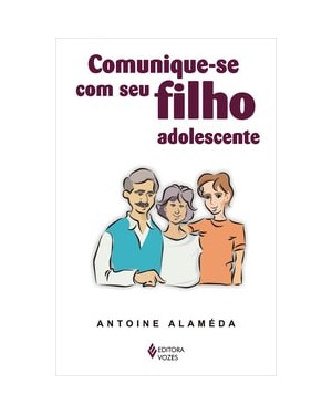 COMUNIQUE-SE COM SEU FILHO ADOLESCENTE
