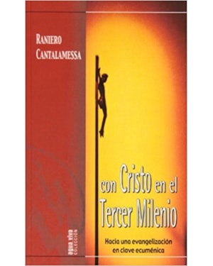 CON CRISTO EN EL TERCER MILENIO - HACIA UNA EVANGELIZACION EN CLAV E ECUMENICA