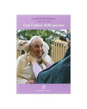 CON L´ODORE DELLE PECORE. INCONTRI CON I SACERDOTI