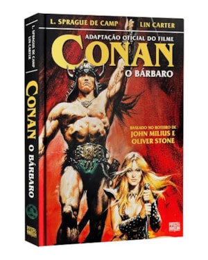 CONAN, O BÁRBARO - NOVELIZAÇÃO OFICIAL DO FILME