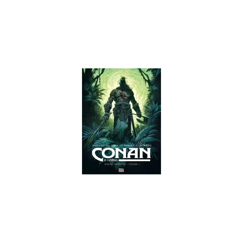 CONAN, O CIMÉRIO: EDIÇÃO DEFINITIVA VOL. 1 (REIMPRESSÃO)