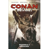 CONAN OMNIBUS VOL. 8: DESFORRAS E DESFECHOS