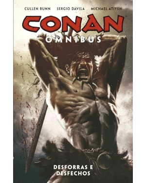 CONAN OMNIBUS VOL. 8: DESFORRAS E DESFECHOS
