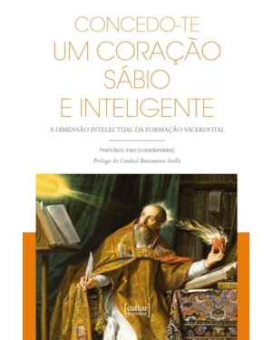 Concedo-te um coração sábio e inteligente