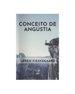 CONCEITO DA ANGÚSTIA