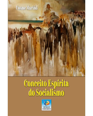 CONCEITO ESPÍRITA DO SOCIALISMO
                                                                