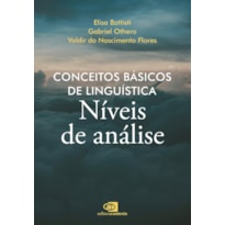 CONCEITOS BÁSICOS DE LINGUÍSTICA: NÍVEIS DE ANÁLISE