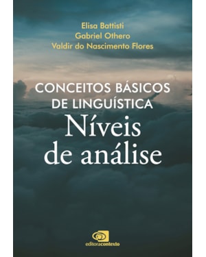 CONCEITOS BÁSICOS DE LINGUÍSTICA: NÍVEIS DE ANÁLISE