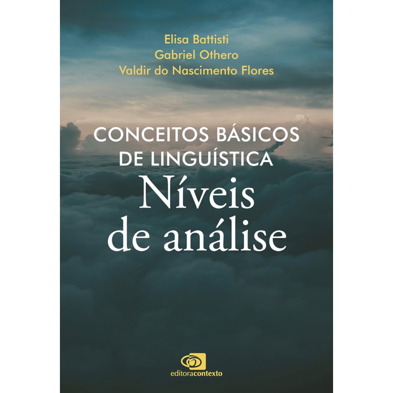 CONCEITOS BÁSICOS DE LINGUÍSTICA: NÍVEIS DE ANÁLISE