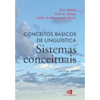 CONCEITOS BÁSICOS DE LINGUÍSTICA: SISTEMAS CONCEITUAIS