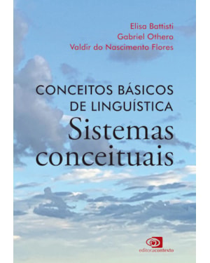 CONCEITOS BÁSICOS DE LINGUÍSTICA: SISTEMAS CONCEITUAIS