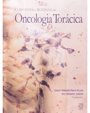 CONCEITOS E ROTINAS EM ONCOLOGIA TORACICA - 1