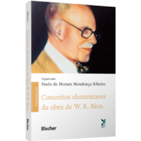 Conceitos elementares da obra de W. R. Bion