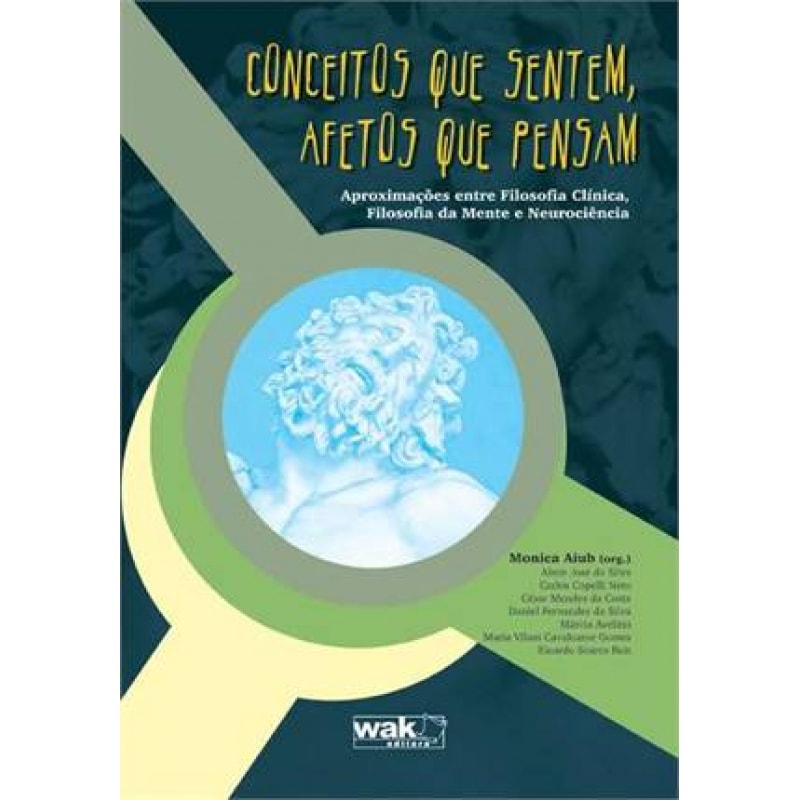 CONCEITOS QUE SENTEM AFETOS QUE PENSAM