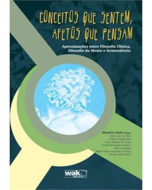 CONCEITOS QUE SENTEM AFETOS QUE PENSAM