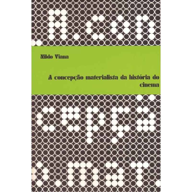 CONCEPCAO MATERIALISTA DA HISTORIA DO CINEMA, A  - COL.OCULO - VOL.3 - 1