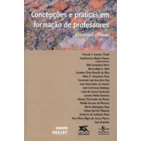 CONCEPÇÕES E PRÁTICAS EM FORMAÇÃO DE PROFESSORES - DIFERENTES OLHARES