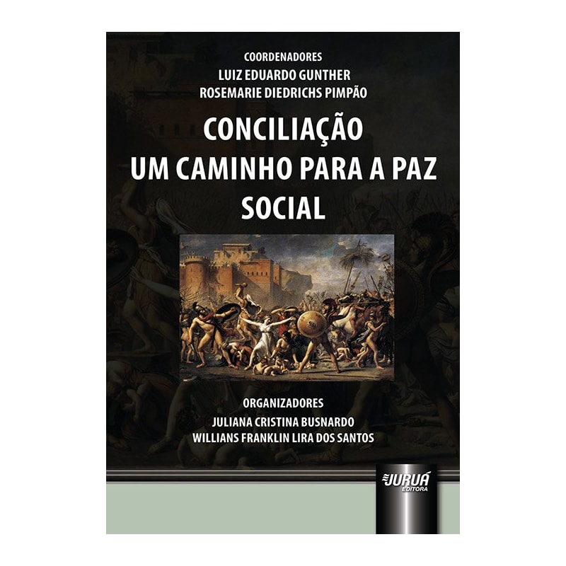 CONCILIAÇÃO - UM CAMINHO PARA A PAZ SOCIAL