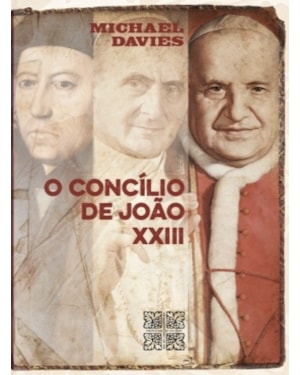 CONCÍLIO DE JOÃO XXIII, O