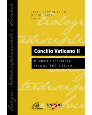 Concílio vaticano ii: memórias e esperança para os tempos atuais