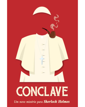 Conclave: Um novo mistério para Sherlock Holmes
