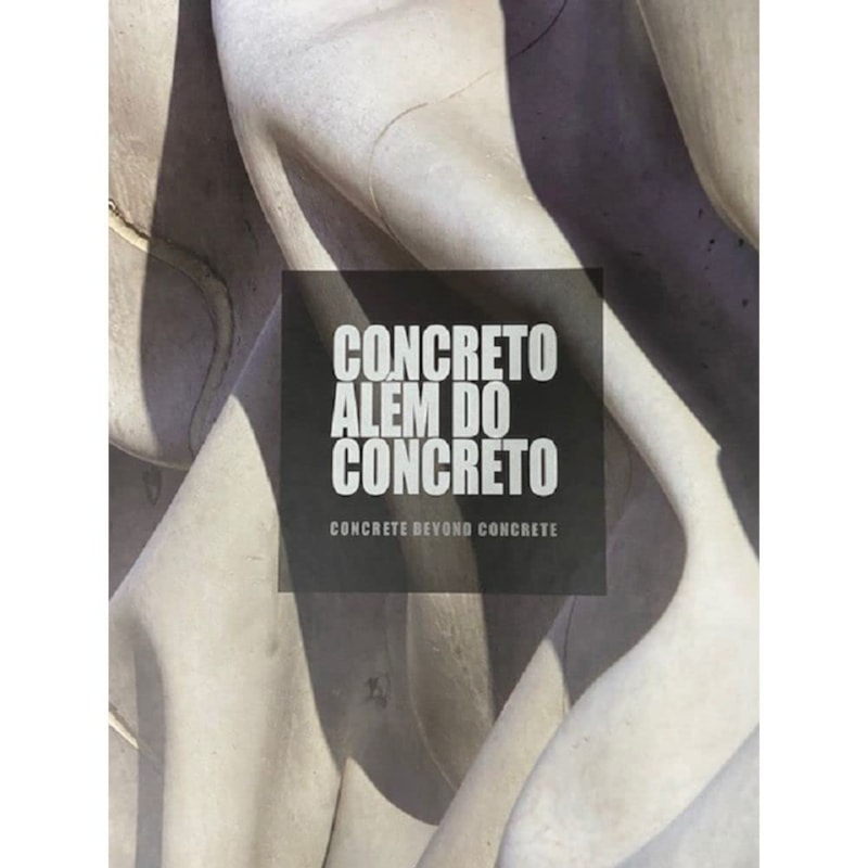 CONCRETO ALÉM DO CONCRETO
