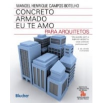 CONCRETO ARMADO EU TE AMO PARA ARQUITETOS