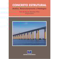 Concreto estrutural: análise, dimensionamento e patologias