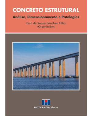 Concreto estrutural: análise, dimensionamento e patologias