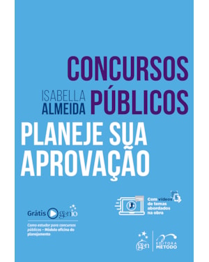 CONCURSO PÚBLICO - PLANEJE SUA APROVAÇÃO - 1ª EDIÇÃO 2017
