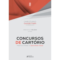 CONCURSOS DE CARTÓRIO - PRÁTICA PARA SEGUNDA FASE - 1ª ED - 2022