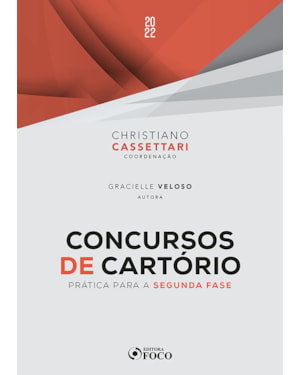 CONCURSOS DE CARTÓRIO - PRÁTICA PARA SEGUNDA FASE - 1ª ED - 2022