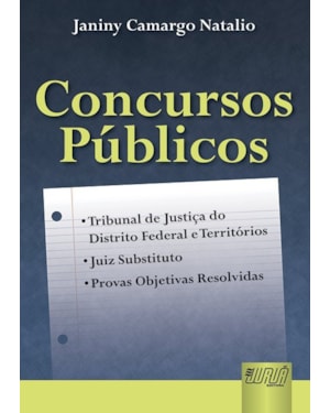 CONCURSOS PÚBLICOS - TRIBUNAL DE JUSTIÇA DO DISTRITO FEDERAL E TERRITÓRIOS - JUIZ SUBSTITUTO - PROVAS OBJETIVAS RESOLVIDAS