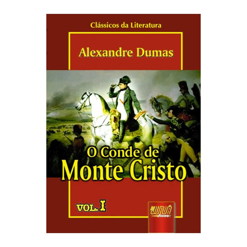 CONDE DE MONTE CRISTO, O - VOL. I