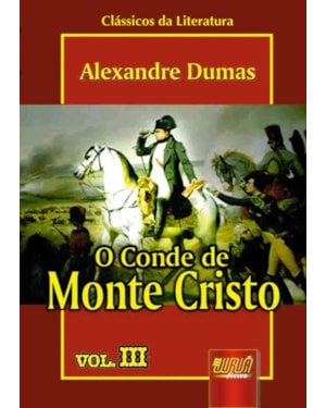 CONDE DE MONTE CRISTO, O - VOL. III