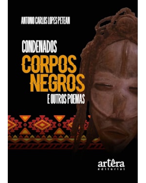 CONDENADOS CORPOS NEGROS E OUTROS POEMAS