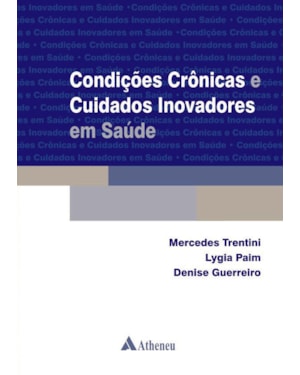 Condições crônicas e cuidados inovadores em saúde