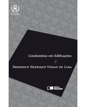 CONDOMÍNIO EM EDIFICAÇÕES - 1ª EDIÇÃO 2010